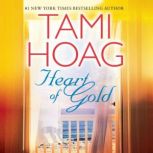 Heart of Gold, Tami Hoag