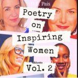 Poetry on Inspiring Women, D.S. Pais