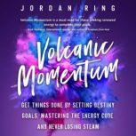 Volcanic Momentum, Jordan Ring
