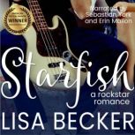 Starfish A Rock Star Romance, Lisa Becker