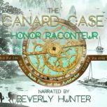 The Canard Case, Honor Raconteur