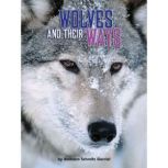Wolves and Their Ways, Barbara Schmitz Garriel