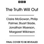 The Truth Will Out, Claire McGowan