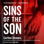 Sins of the Son, Carlton Stowers