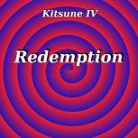 Kitsune IV: Redemption, Aaron Sapiro