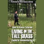 Living in the Tall Grass, R. Stacy Laforme