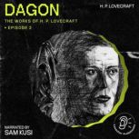 Dagon The Work of H. P. Lovecraft, E..., H. P. Lovecraft