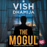 The Mogul, Vish Dhamija