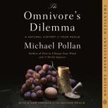 The Omnivores Dilemma, Michael Pollan