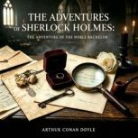 The Adventures of Sherlock Holmes Th..., Arthur Conan Doyle
