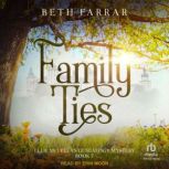 Family Ties, Beth Farrar