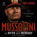Mussolini in Myth and Memory, Paul Corner