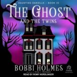 The Ghost and the Twins, Bobbi Holmes