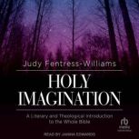 Holy Imagination, Judy FentressWilliams