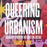 Queering Urbanism, Stathis G. Yeros