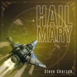 Hail Mary, Steve Charzuk