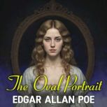 The Oval Portrait, Edgar Allan Poe