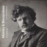 Alarms  Discursions, GK Chesterton