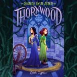 Thornwood, Leah Cypess