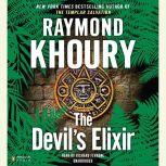 The Devils Elixir, Raymond Khoury