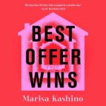 Best Offer Wins, Marisa Kashino