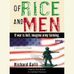 Of Rice and Men A Novel of Vietnam, Richard Galli