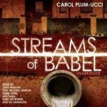 Streams of Babel, Carol PlumUcci