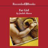 Fat Girl, Judith Moore