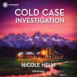 Cold Case Investigation, Nicole Helm