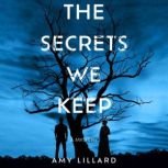The Secrets We Keep, Amy Lillard