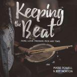 Keeping the Beat, Marie Powell