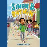 Simon B. Rhymin, Dwayne Reed