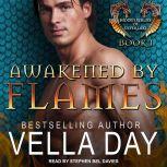 Awakened By Flames, Vella Day