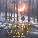 Fires of Magic, Mark August