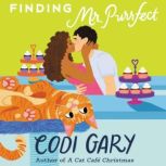 Finding Mr. Purrfect, Codi Gary