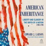 American Inheritance, Edward J. Larson
