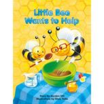 Little Bee Wants to Help, Gordon Hill
