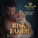 The Risk Taker, Elle Nicoll