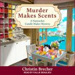 Murder Makes Scents, Christin Brecher