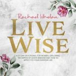 LIVE WISE, RACHAEL WHELAN
