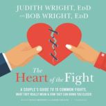 The Heart of the Fight, Bob Wright
