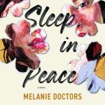 Sleep in Peace, Melanie Doctors