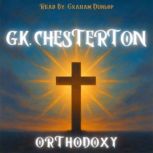 Orthodoxy, G.K. Chesterton