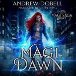 Magi Dawn, Andrew Dobell