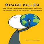 Binge Killer, Brittany Forrester