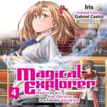 Magical Explorer, Vol. 4 light novel..., Iris