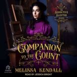 Companion to the Count, Melissa Kendall