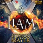 Liam Dramatized Adaptation, Shannon Mayer