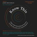 Know This, John Brockman