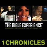 Inspired By ... The Bible Experience Audio Bible - Today's New International Version, TNIV: (12) 1 Chronicles, Full Cast